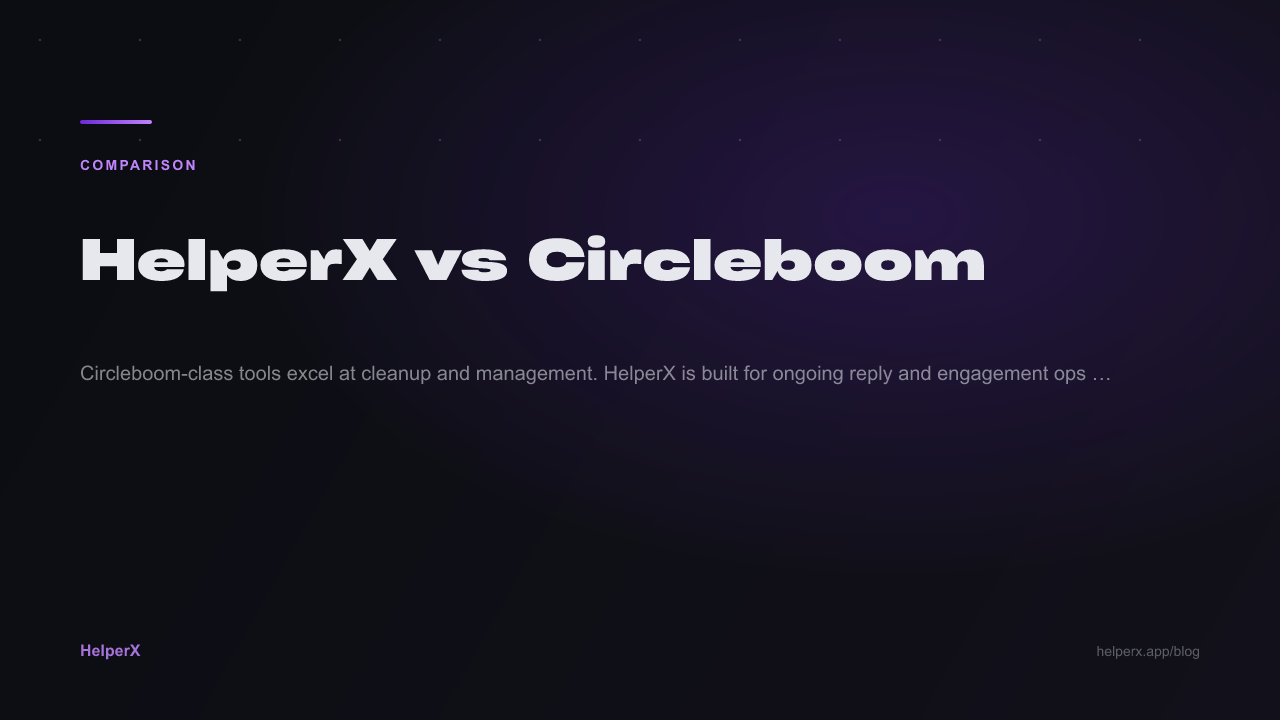 회신 작전을 위한 Circleboom 대안: HelperX 대 Circleboom