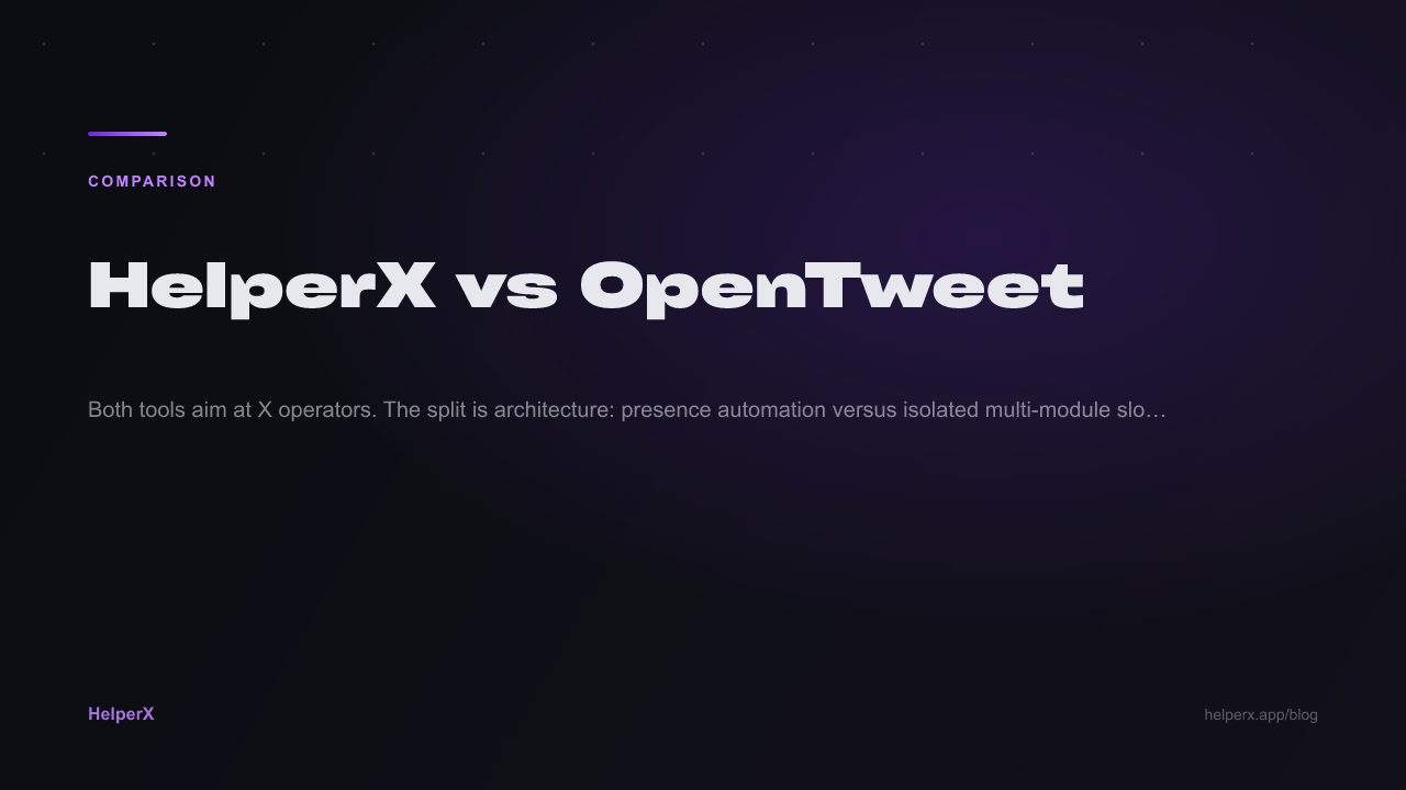 슬롯 격리를 위한 OpenTweet 대안: HelperX 대 OpenTweet