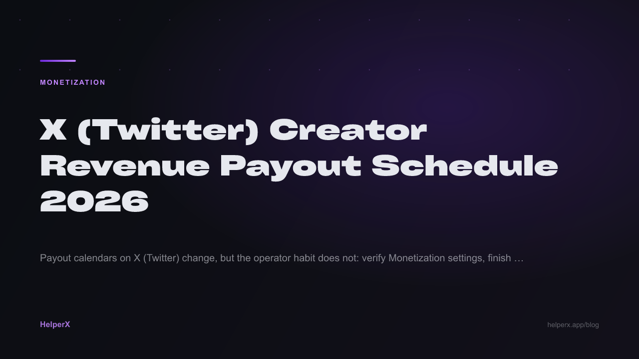 X (Twitter) Creator Revenue Payout Schedule 2026