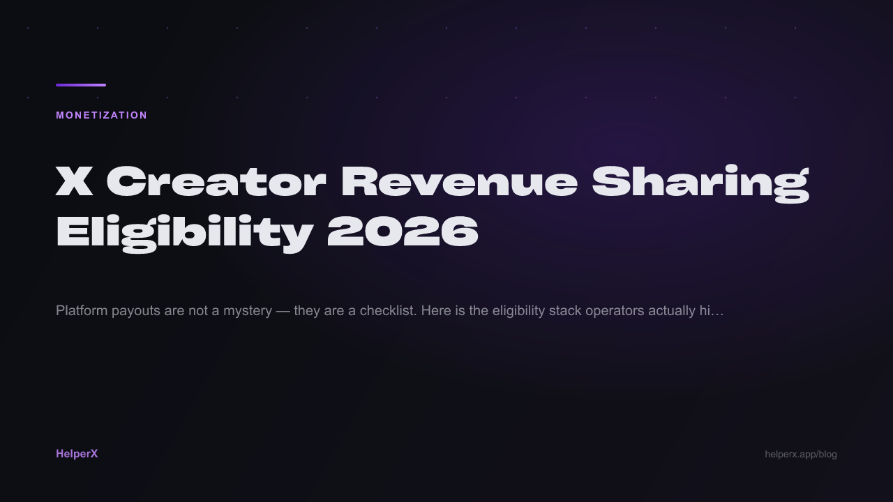 X Creator Revenue Sharing Eligibility 2026